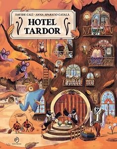 HOTEL TARDOR | 9791388042317 | CALI, DAVIDE / APARICIO CATALÀ, ANNA