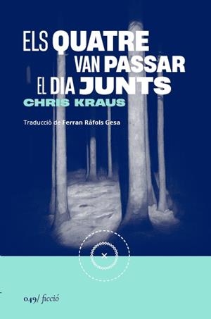 QUATRE VAN PASSAR EL DIA JUNTS | 9788419059666 | KRAUS, CHRIS