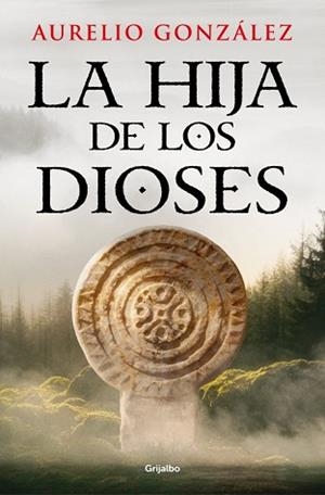 HIJA DE LOS DIOSES | 9788425375699 | GONZÁLEZ, AURELIO