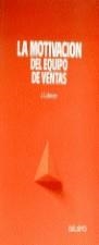 MOTIVACION DEL EQUIPO DE VENTAS, LA | 9788423405541 | LIDSTONE, JOHN