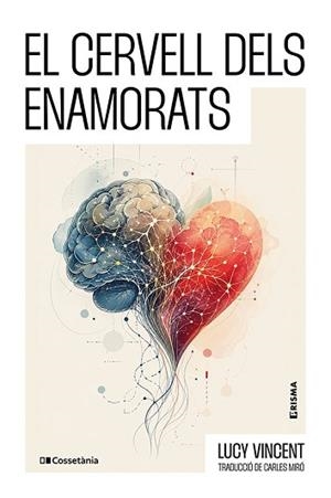 CERVELL DELS ENAMORATS | 9788413566245 | VINCENT, LUCY