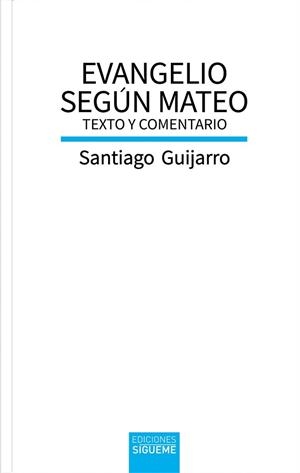 EVANGELIO SEGÚN MATEO | 9788430122943 | GUIJARRO OPORTO, SANTIAGO