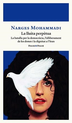 LLUITA PERPÈTUA UNA | 9788419563521 | MOHAMMADI, NARGES