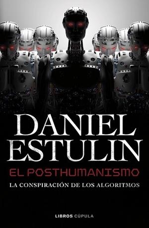POSTHUMANISMO | 9788448049645 | ESTULIN, DANIEL