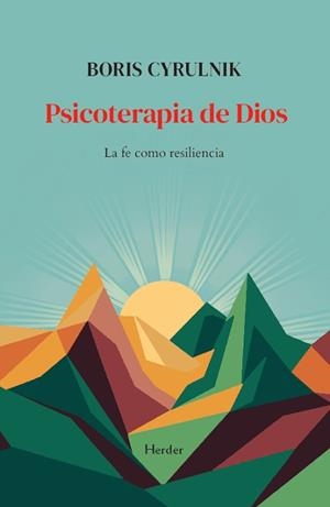 PSICOTERAPIA DE DIOS | 9788425455056 | CYRULNIK, BORIS