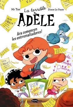 TERRIBLE ADÈLE NOVELA 2. ARA COMENCEN LES ENTREMALIADURES! | 9791387744328 | MR TAN