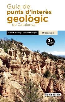 GUIA DE PUNTS D'INTERÈS GEOLÒGIC DE CATALUNYA | 9788413566436 | NOGUÉS, JOAQUIM M. / CORREIG BLANCHAR, TERESA MARIA