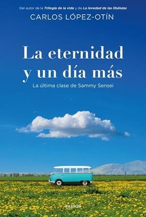 ETERNIDAD Y UN DÍA MÁS | 9788449346033 | LÓPEZ-OTÍN, CARLOS