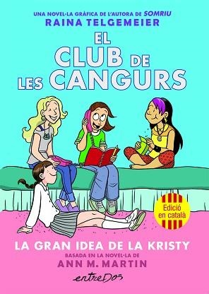 CLUB DE LES CANGURS (VOL. 1). LA GRAN IDEA DE LA KRISTY | 9791387878214 | MARTIN, ANN M.