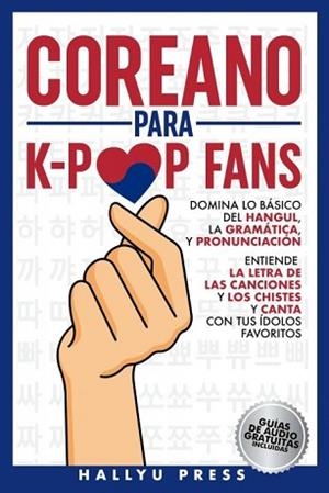 COREANO PARA K-POP FANS | 9798989637966 | HALLYU PRESS