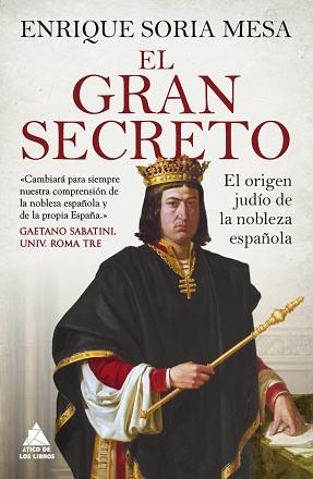 GRAN SECRETO | 9788417743659 | SORIA MESA, ENRIQUE