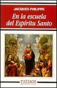 ESCUELA DEL ESPÍRITU SANTO EN LA | 9788432135378 | PHILIPPE, JACQUES