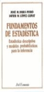 FUNDAMENTOS DE ESTADISTICA | 9788434420311 | DURA PEIRO, JOSE ; LOPEZ CUÑAT, JAVIER
