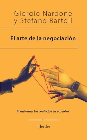 ARTE DE LA NEGOCIACIÓN | 9788425453304 | NARDONE, GIORGIO / BARTOLI, STEFANO