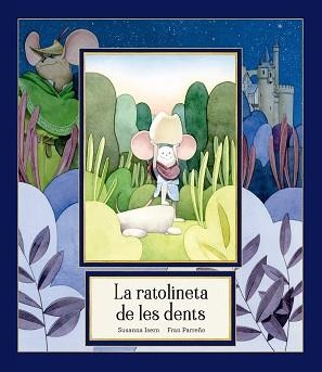 RATOLINETA DE LES DENTS | 9791388132780 | SUSANNA ISERN, SUSANNA / ISERN, SUSANNA