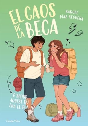 CAOS DE LA BECA 3. D'ACORD, AQUEST NO ERA EL PLA | 9791388358111 | DIAZ REGUERA, RAQUEL