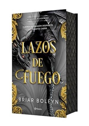LAZOS DE FUEGO (ACADEMIA BLOODWING 2) EDICIÓN ESPECIAL CON CANTOS TINTADOS | 9788408327271 | BOLEYN, BRIAR
