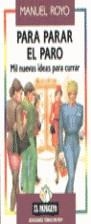 PARA PARAR EL PARO | 9788478801671 | ROYO UBIETO, MANUEL