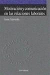 MOTIVACION Y COMUNICACION EN LAS RELACIONES LABORA | 9788436811858 | SAAVEDRA, IRENE