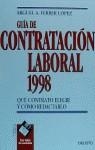 GUIA DE CONTRATACION LABORAL 1998 | 9788423415892 | FERRE LOPEZ, MIGUEL A.