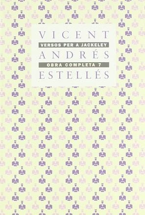 VERSOS PER A JACKELEY (O.C. 7) | 9788475020662 | ESTELLES, VICENT ANDRES