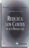 REDUZCA LOS COSTES DE SUS PRODUCTOS | 9788480882224 | CHAUVET, ALAIN