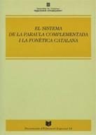 SISTEMA DE LA PARAULA COMPLEMENTADA I LA FONETICA, | 9788439324201 | CARRERAS , JORDI / COMAS , JOSEP / MARIN , C. / PI , J. / DE ROSA , R. / SALZE , E. / TORRES , S.
