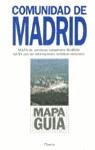 COMUNIDAD DE MADRID,MAPA GUIA | 9788408002581 | VARIOS