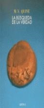 BUSQUEDA DE LA VERDAD, LA | 9788474235609 | QUINE, WILLARD VAN ORMAN