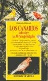 CANARIOS TODO SOBRE LAS 36 RAZAS PRINCIPALES, LOS | 9788431510992 | GISMONDI, ELISABETTA