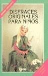 DISFRACES ORIGINALES PARA NIÑOS | 9788432981388 | THALHEIM, YVINNE