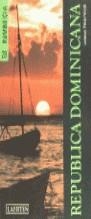 RUMBO A LA REPUBLICA DOMINICANA | 9788475841915 | PEREZ-VERDU, LORENZO