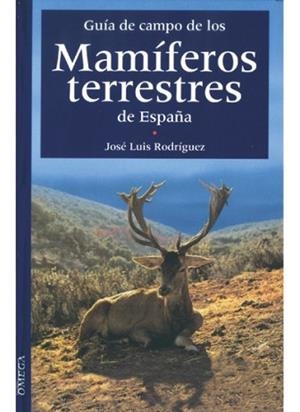 GUIA DE CAMPO MAMIFEROS TERRESTRES | 9788428209182 | RODRIGUEZ, JOSE LUIS