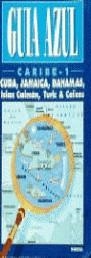 CARIBE 1 CUBA JAMAICA BAHAMAS GUIA AZUL | 9788480230414 | YERA NARDIZ, ASUNTA