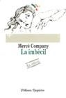 IMBECIL, LA (ODISSEA) | 9788475960838 | COMPANY GONZALEZ, MERCE