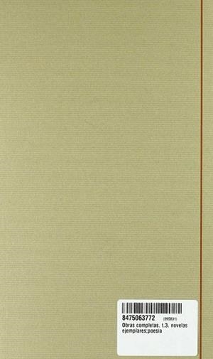 MIGUEL DE CERVANTES.O.C.(3).NOVELAS EJEMPLARES/POE | 9788475063775 | CERVANTES SAAVEDRA, MIGUEL DE