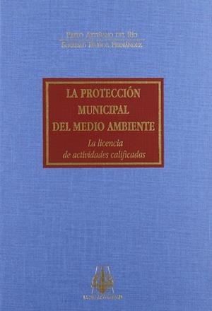 PROTECCION MUNICIPAL DEL MEDIO AMBIENTE, LA | 9788476954140 | ARTIÑANO DE RIO, PABLO