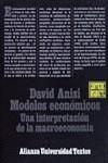 MODELOS ECONOMICOS.UNA INTERPRETACION DE LA MACROE | 9788420680903 | ANISI, DAVID