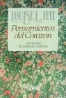 PENSAMIENTOS DEL CORAZON | 9788479530006 | HAY, LOUISE L.