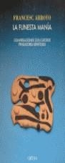FUNESTA MANIA | 9788474235951 | ARROYO, FRANCESC