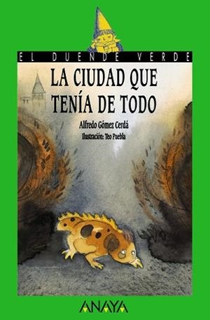 CIUDAD QUE TENIA DE TODO, LA | 9788420736570 | GOMEZ CERDA, ALFREDO