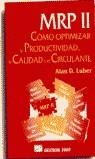 MRP II COMO OPTIMIZAR LA PRODUCTIVIDAD | 9788480882057 | LUBER, ALAN D.
