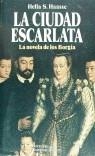 CIUDAD ESCARLATA, LA | 9788435005739 | HAASSE, HELLA S.