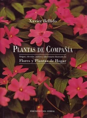 PLANTAS DE COMPAÑIA | 9788476281222 | BELLIDO OJEDA, XAVIER