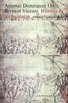 HISTORIA DE LOS MORISCOS | 9788420624150 | DOMINGUEZ ORTIZ, ANTONIO ; VINCENT, BERN