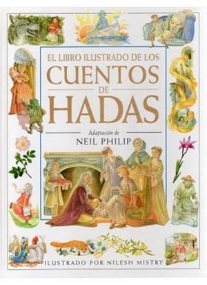 CUENTOS DE HADAS EL LIBRO ILUSTRADO | 9788428211437 | PHILIP, NEIL