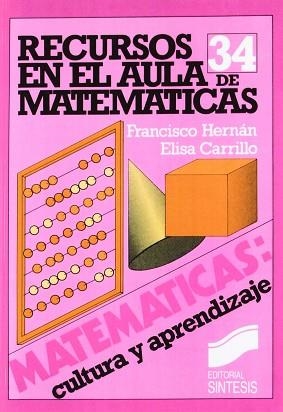 RECURSOS EN EL AULA DE MATEMATICAS | 9788477380320 | HERNAN SIQUEROS, FRANCISCO