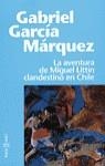 AVENTURA DE MIGUEL LITTIN CLANDESTINI EN CHILE, LA (AVE FENI | 9788401427527 | GARCIA MARQUEZ, GABRIEL