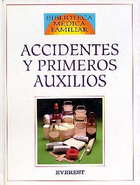 ACCIDENTES Y PRIMEROS AUXILIOS | 9788424121471 | CLAYMAN, CHARLES B.