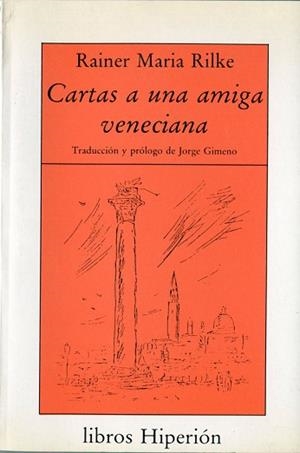 CARTAS UNA AMIGA VENECIANA | 9788475173504 | RILKE, RAINER MARIA